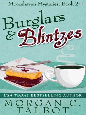 cover image of Burglars & Blintzes: Moorehaven Mysteries, #2